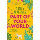 Jimenez, Abby -  Part of Your World - Limitierter Farbschnitt in der 1. Auflage