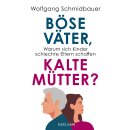 Schmidbauer, Wolfgang -  Böse Väter, kalte...