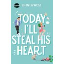 Wege, Bianca -  Today I’ll Steal his Heart (2) - Farbschnitt und Character-Card in limitierter Auflage (TB)
