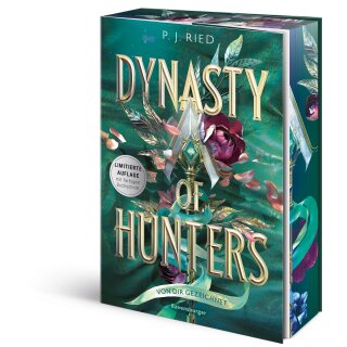 Ried, P. J. -  Dynasty of Hunters, Band 2: Von dir gezeichnet - Farbschnitt in limitierter Auflage (TB)
