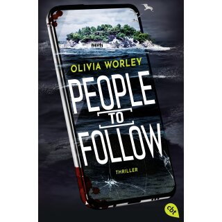Worley, Olivia -  People to follow - Ein fesselnder Social-Media-Thriller