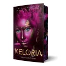 Valentin, Mira; Wandres, Kathrin - Keloria-Saga (2) Keloria 2 - Welt ohne Liebe - Ausgabe mit Farbschnitt