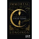 Gong, Chloe -  Immortal Longings - Ein Spiel auf Liebe...