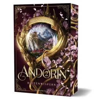 Valentin, Mira - Andorin 2 - Blütenwispern - Epische High Fantasy mit faszinierenden Charakteren I mit Farbschnitt