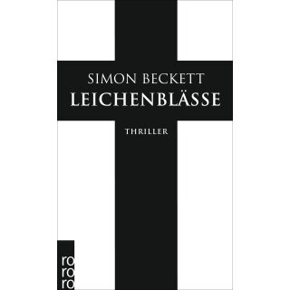 Beckett, Simon - David Hunter Fall 3 – Leichenblässe (TB)