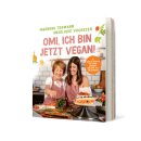 Vochezer, Angelique -  Omi, ich bin jetzt vegan! - 72 vegane Rezepte für deine Lieblingsgerichte aus der Kindheit | Das vegane Kochbuch für die ganze Familie