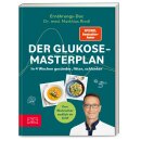 Riedl, Matthias -  Der Glukose-Masterplan - In 4 Wochen...
