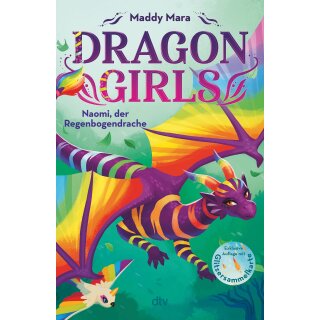 Mara, Maddy - Die Dragon Girls-Reihe (3) Dragon Girls – Naomi, der Regenbogendrache -