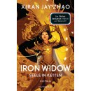 Zhao, Xiran Jay - Iron Widow (2) - Seele in Ketten - Mit...