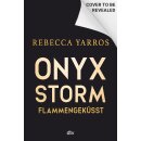 Yarros, Rebecca - Flammengeküsst-Reihe (3) Onyx...