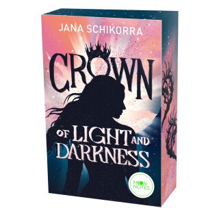 Schikorra, Jana -  Crown of Light and Darkness - limitiert mit Farbschnitt