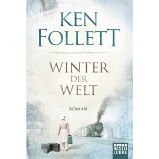 Follett, Ken - (Jahrhundert-Trilogie, Band 2) Winter der Welt (TB)