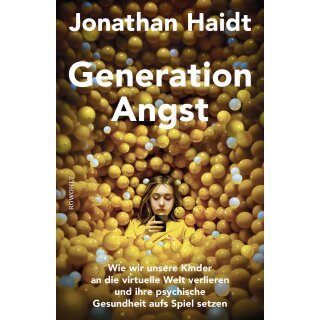 Haidt, Jonathan -  Generation Angst (HC)