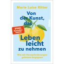 Ritter, Marie Luise -  Von der Kunst, das Leben leicht zu...