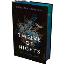 Tramountani, Nena - Twelve of Nights (2) Twelve of Nights – Das verlorene Leben - Farbschnitt in limitierter Auflage (HC)