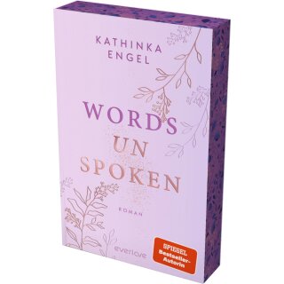 Engel, Kathinka - Badger-Books-Reihe (1) Words unspoken - Farbschnitt in limitierter Auflage (TB)