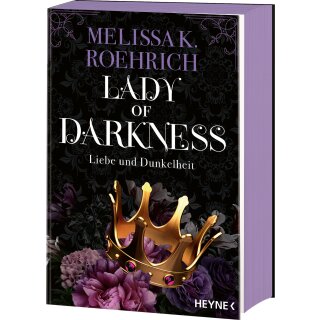 Roehrich, Melissa K. - Liebe und Dunkelheit-Serie (1) Lady of Darkness  - Liebe und Dunkelheit -Farbschnitt in limitierter Auflage (TB)
