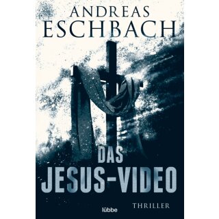Eschbach, Andreas - Das Jesus-Video: Thriller (TB)