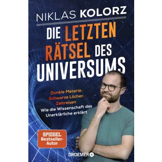 Kolorz, Niklas -  Die letzten Rätsel des Universums (HC)