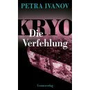 Ivanov, Petra - Die KRYO-Trilogie KRYO – Die...
