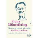 Müntefering, Franz -  Nimm das Leben, wie es ist....
