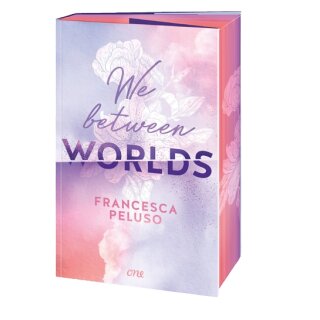 Peluso, Francesca - Ferham Creek (1) We between Worlds - Eine Stadt, zwei Gesichter - 1. Auflage exklusiv mit Farbschnitt & Overlay (TB)