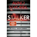 Strobel, Arno -  Stalker – Er will dein Leben. -...