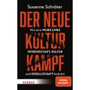 Schröter, Susanne -  Der neue Kulturkampf - Wie eine...