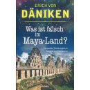 Däniken, Erich von - Was ist falsch im Maya-Land -...