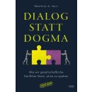 Narr, Matthias A. -  Dialog statt Dogma (TB)