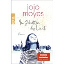 Moyes, Jojo -  Im Schatten das Licht (TB)