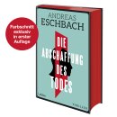 Eschbach, Andreas -  Die Abschaffung des Todes -...