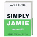 Oliver, Jamie -  Simply Jamie - Jeden Tag was Gutes (HC)