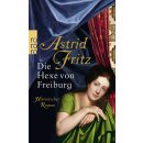 Fritz, Astrid - Die Hexe von Freiburg (TB)