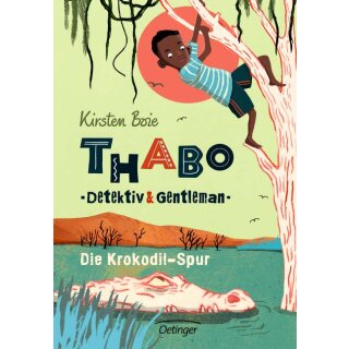 Boie Kristen - Thabo. Detektiv & Gentleman: Die Krokodil-Spur (HC)