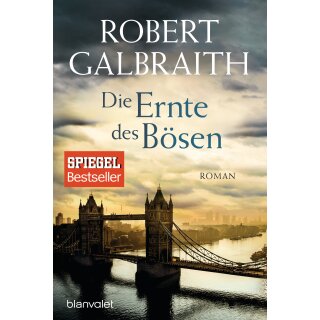 Galbraith, Robert - Die Cormoran-Strike-Reihe (3) Die Ernte des Bösen - Roman