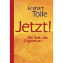 Tolle, Eckhart - JETZT! Die Kraft der Gegenwart...