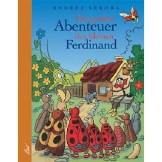 Sekora, Ondrej - Die Großen Abenteuer des kleinen Ferdinand (HC)