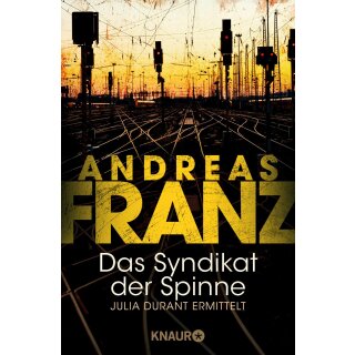 Franz, Andreas - Julia Durant 5 Das Syndikat der Spinne (TB)