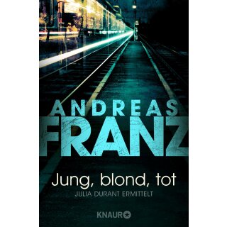 Franz, Andreas - Julia Durant 1 "Jung, blond, tot" (TB)