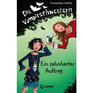Gehm Franziska - Die Vampirschwestern - Band 3 - Ein zahnharter Auftrag (HC)