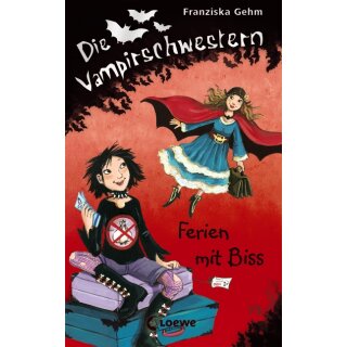 Gehm Franziska - Die Vampirschwestern - Band 5 - Ferien mit Biss (HC)