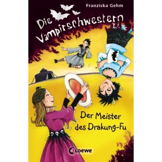Gehm Franziska - Die Vampirschwestern - Band 7 - Der Meister des Drakung-Fu (HC)