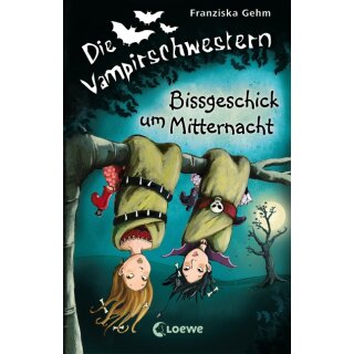 Gehm Franziska - Die Vampirschwestern - Band 8 - Bissgeschick um Mitternacht (HC)