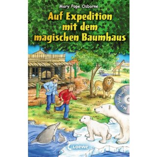 Osborne, Mary Pope - Das magische Baumhaus: Auf Expedition mit dem magischen Baumhaus: Mit CD (HC)