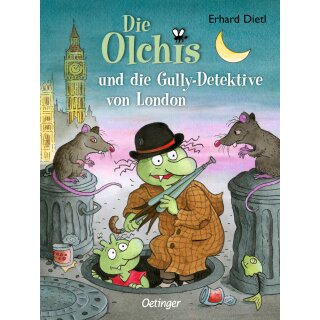Dietl, Erhard - Die Olchis und die Gully-Detektive von London (HC)