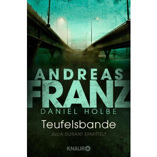 Franz, Andreas - Julia Durant 14 Teufelsbande (TB)