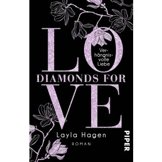 Hagen, Layla - Diamonds For Love - Band 4 – Verhängnisvolle Liebe: Roman (TB)