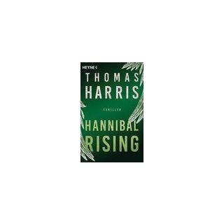 Harris Thomas - Band 1 - Hannibal Rising: Thriller (Hannibal Lecter) (TB)