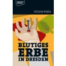 Krebs Victoria - Blutiges Erbe in Dresden (Dresdner...
